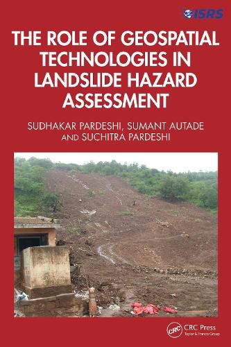 Cover image for The Role of Geospatial Technologies in Landslide Hazard Assessment