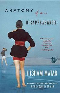 Cover image for Anatomy of a Disappearance: A Novel