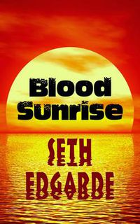 Cover image for Blood Sunrise