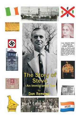 Cover image for The Story of Steve: An Immigrants Tale