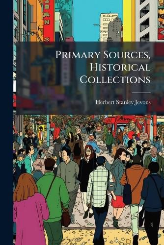 Cover image for Primary Sources, Historical Collections