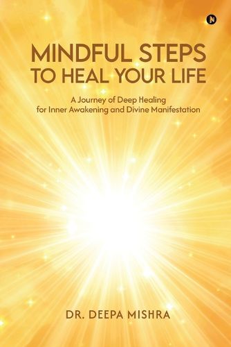 Cover image for Mindful Steps to Heal Your Life