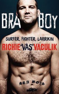 Cover image for Bra Boy: Surfer, fighter, larrikin