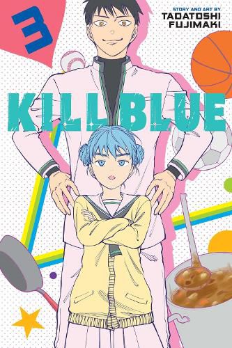 Cover image for Kill Blue, Vol. 3: Volume 3