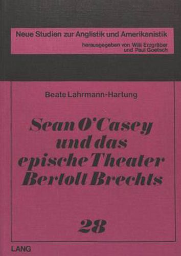 Sean O'Casey Und Das Epische Theater Bertolt Brechts