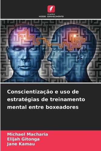 Cover image for Conscientizacao e uso de estrategias de treinamento mental entre boxeadores