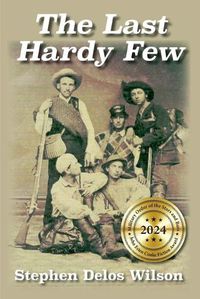 Cover image for The Last Hardy Few
