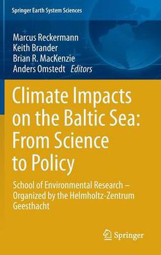 Cover image for Climate Impacts on the Baltic Sea: From Science to Policy: School of Environmental Research - Organized by the Helmholtz-Zentrum Geesthacht