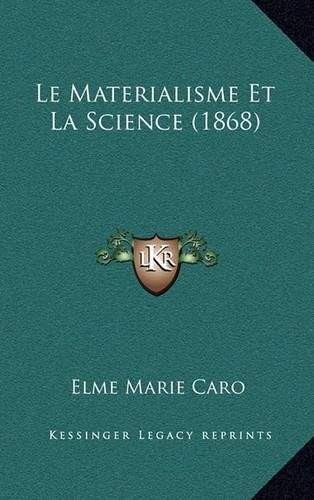 Le Materialisme Et La Science (1868)