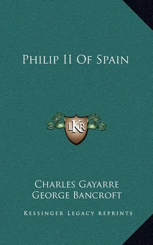 Cover image for Philip II of Spain