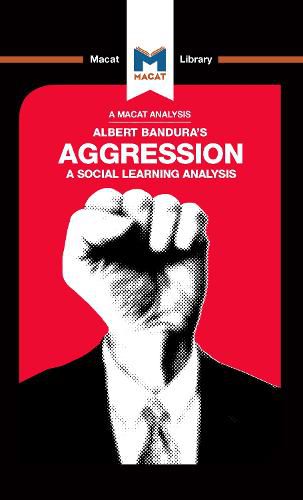 Cover image for An Analysis of Albert Bandura's Aggression: A Social Learning Analysis