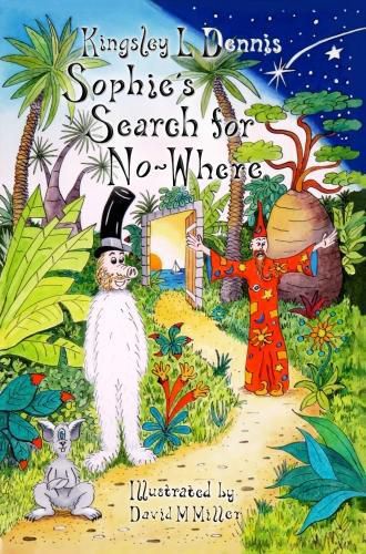 Sophie's Search for No-Where