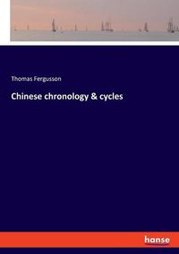 Cover image for Chinese chronology & cycles