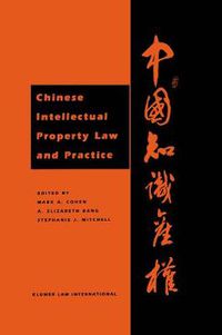 Cover image for Chinese Intellectual Property Law and Practice