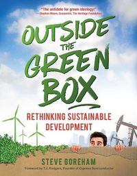 Cover image for Outside the Green Box: Rethinking Sustainable Development