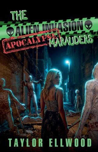 Cover image for The Alien Invasion Apocalypse Marauders