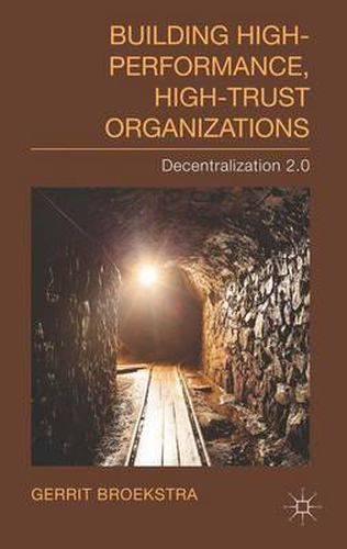 Cover image for Building High-Performance, High-Trust Organizations: Decentralization 2.0
