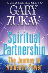 Cover image for Spiritual Partnership: The Journey to Authentic Power