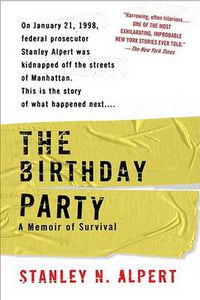 Cover image for The Birthday Party: A Memoir of Survival
