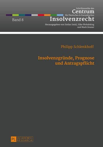 Cover image for Insolvenzgruende, Prognose Und Antragspflicht