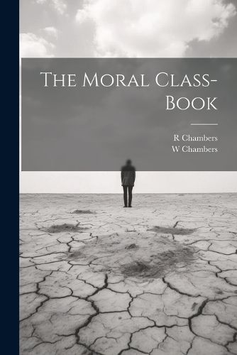 The Moral Class-book