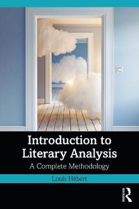 Cover image for Introduction to Literary Analysis: A Complete Methodology