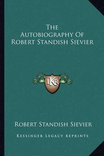 The Autobiography of Robert Standish Sievier