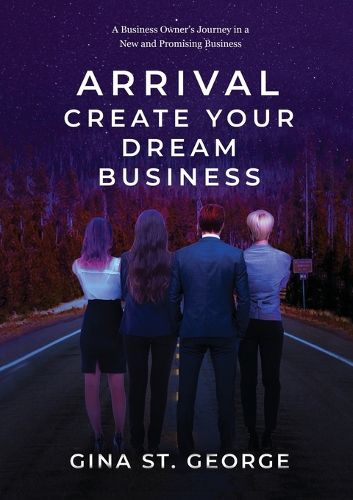 Arrival - Create Your Dream Business