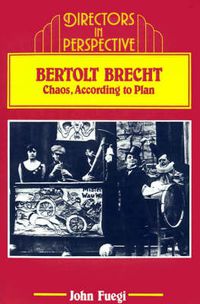 Cover image for Bertolt Brecht: Chaos, according to Plan