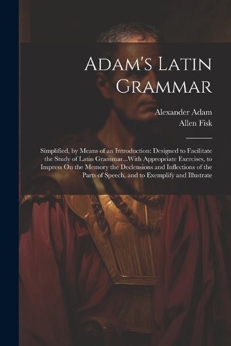 Cover image for Adam's Latin Grammar