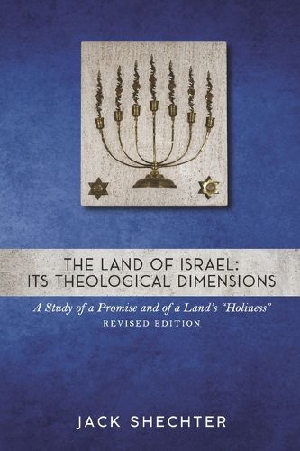 Cover image for The Land of Israel: Its Theological Dimensions