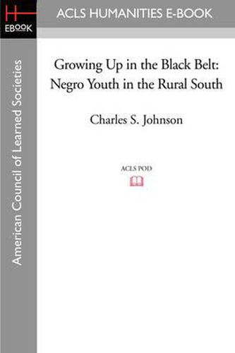 Cover image for Growing Up in the Black Belt: Negro Youth in the Rural South