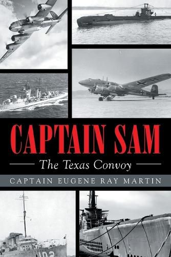 CAPTAIN SAM The Texas Convoy