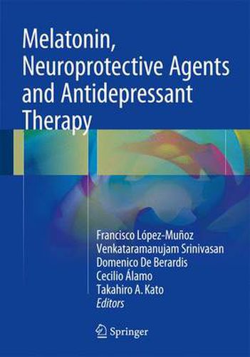 Cover image for Melatonin, Neuroprotective Agents and Antidepressant Therapy