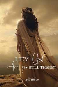 Cover image for Hey God... Are you Still There?