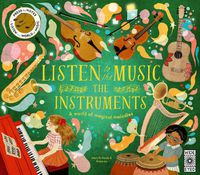 Cover image for Listen to the Music: The Instruments