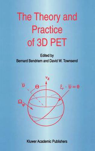 Cover image for The Theory and Practice of 3D PET