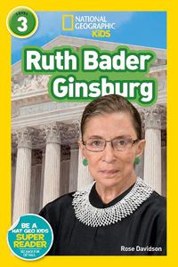 Cover image for National Geographic Readers: Ruth Bader Ginsburg (L3)