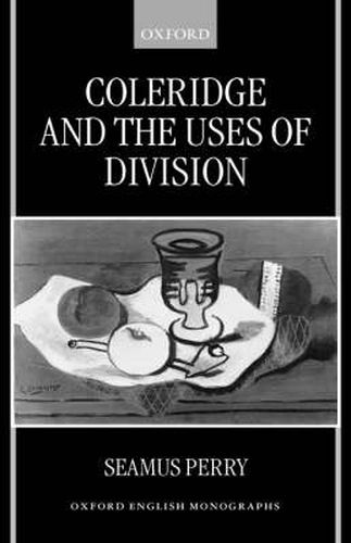 Cover image for Coleridge and the Uses of Division