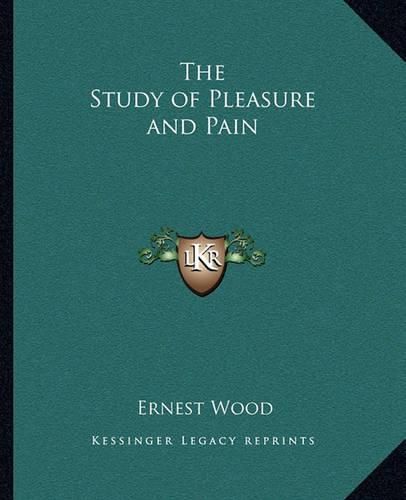 Cover image for The Study of Pleasure and Pain