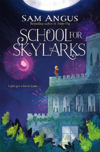 Cover image for School for Skylarks