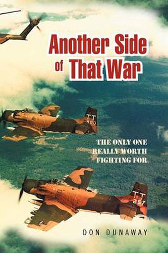 Cover image for Another Side of That War: The Only One Really Worth Fighting for