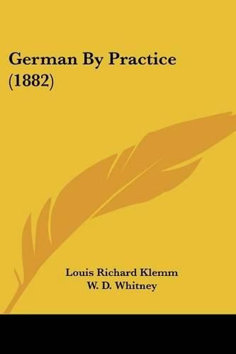 German by Practice (1882)