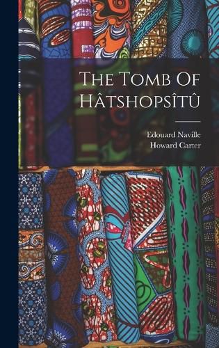 The Tomb Of Hatshopsitu