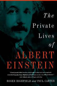 Cover image for The Private Lives of Albert Einstein