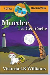 Cover image for Murder at the GeoCache