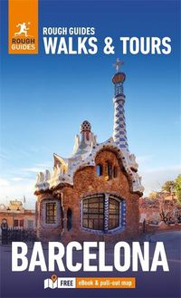 Cover image for Rough Guides Walks and Tours Barcelona: Top 19 Itineraries for Your Trip: Travel Guide with eBook