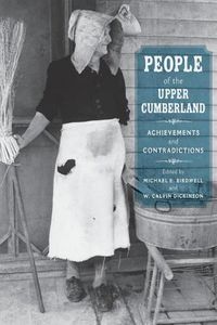 Cover image for People of the Upper Cumberland: Achievements and Contradictions