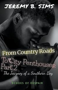 Cover image for From Country Roads to City Penthouses Part 2