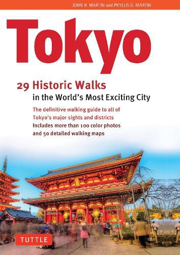 Cover image for Tokyo, 29 Historic Walks in the World's Most Exciting City